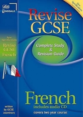 GCSE & IGCSE French – The Complete Revision Guide